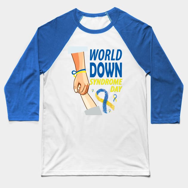 World Down syndrome Day.. Down syndrome awareness day Baseball T-Shirt by DODG99